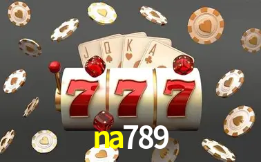 Descubra o Mundo do Cassino Online com na789